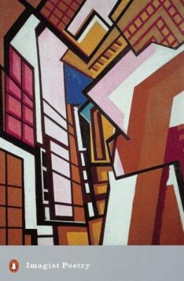Imagist Poetry (Penguin Modern Classics) 0141185708 Book Cover