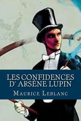 Les Confidences d Arsene Lupin [French] 153752643X Book Cover