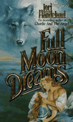 Full Moon Dreams 0505521105 Book Cover