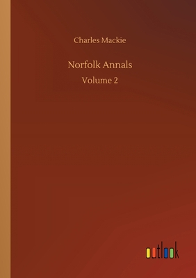 Norfolk Annals: Volume 2 3752415177 Book Cover