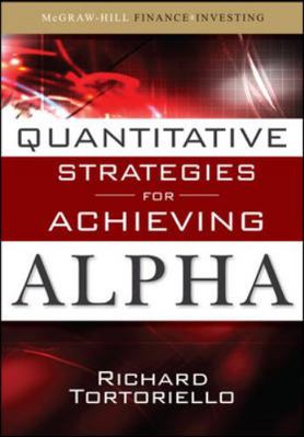 Quantitative Strategies for Achieving Alpha: Th... 0071549846 Book Cover