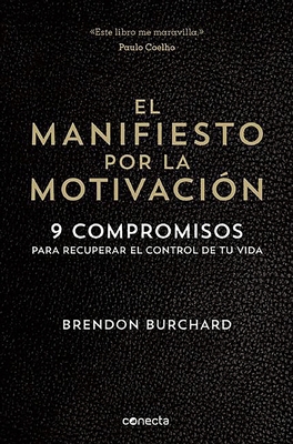 El Manifiesto Por La Motivación / The Motivatio... [Spanish] 8416029547 Book Cover