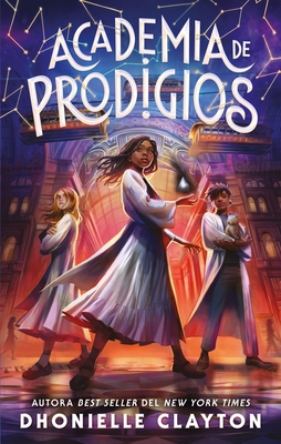 Academia de Prodigios [Spanish] 8417854770 Book Cover