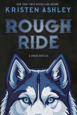Rough Ride: A Chaos Novella 1968707794 Book Cover