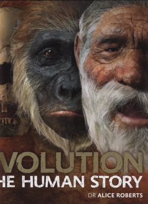 Evolution the Human Story 1405361654 Book Cover