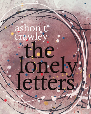 The Lonely Letters 1478007761 Book Cover