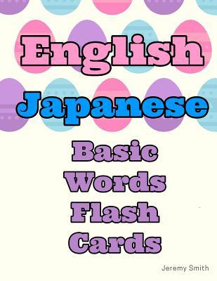 English Japanese Basic Words Flash Cards: Learn... 1097175200 Book Cover