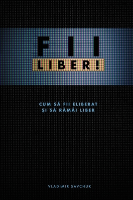 Break Free (Romanian edition): Fii Liber! [Romanian] 195120123X Book Cover
