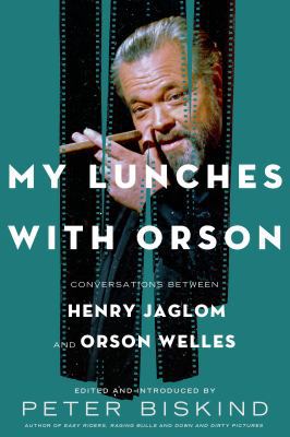 My Lunches with Orson: Conversations Between He... 0805097252 Book Cover