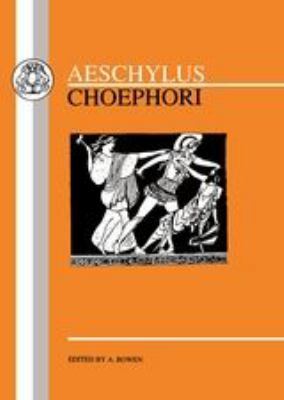 Aeschylus: Choephori 0862920701 Book Cover