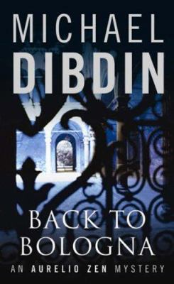 Back To Bologna - An Aurelio Zen Mystery 0571227775 Book Cover