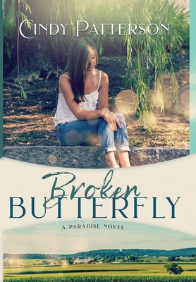 Broken Butterfly: A Paradise Novel 1646690389 Book Cover