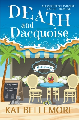 Death and Dacquoise 1952794390 Book Cover