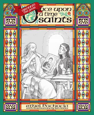 Around the Year Once upon a Time Saints (Once U... 1932350268 Book Cover