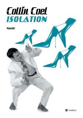 Isolation [German] 3734502365 Book Cover
