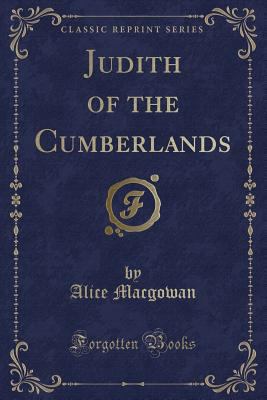 Judith of the Cumberlands (Classic Reprint) 1331335434 Book Cover