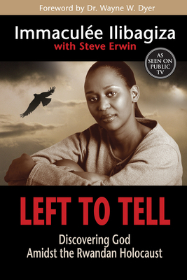 Left to Tell: Discovering God Amidst the Rwanda... 1401944329 Book Cover