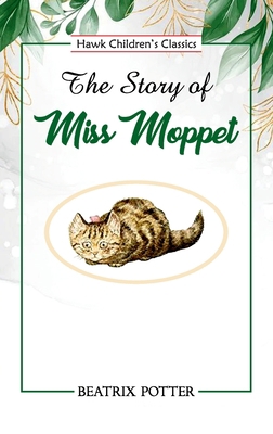 The Story of Miss Moppet 9393971129 Book Cover