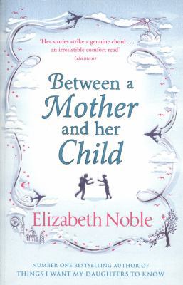Between a Mother and her Child 0718155378 Book Cover