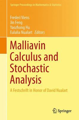 Malliavin Calculus and Stochastic Analysis: A F... 1461459052 Book Cover