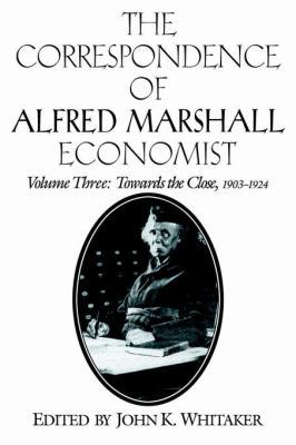 The Correspondence of Alfred Marshall Economist... 0521023548 Book Cover