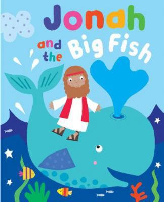 Jonah and the Big Fish with Touch and Feel 1788932323 Book Cover