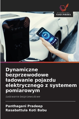 Dynamiczne bezprzewodowe ladowanie pojazdu elek... [Polish] 6202365552 Book Cover