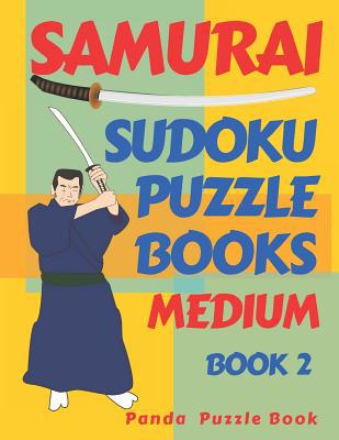 Samurai Sudoku Puzzle Books - Medium - Book 2: ... 1080850287 Book Cover