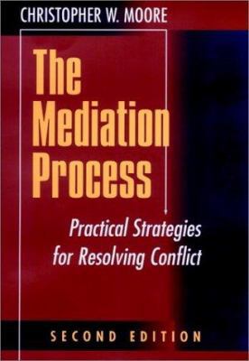 The Mediation Process: Practical Strategies for... 0787902489 Book Cover
