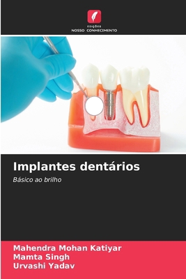 Implantes dentários [Portuguese] 6209210872 Book Cover