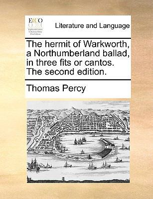 The Hermit of Warkworth, a Northumberland Balla... 1140986511 Book Cover