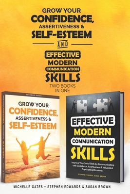 How To Grow Confidence, Assertiveness & Self-Es... B0857CFLXV Book Cover