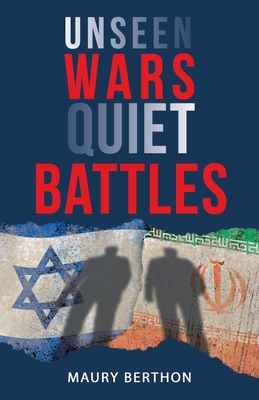 Unseen Wars Quiet Battles 1665711787 Book Cover