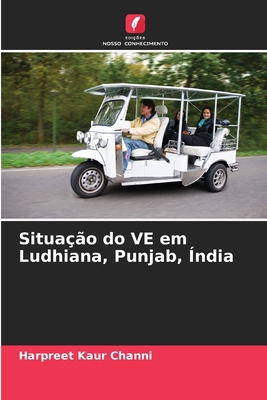 Situação do VE em Ludhiana, Punjab, Índia [Portuguese] 620822764X Book Cover