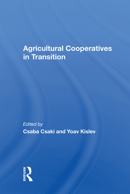 Agricultural Cooperatives in Transition 0367011832 Book Cover