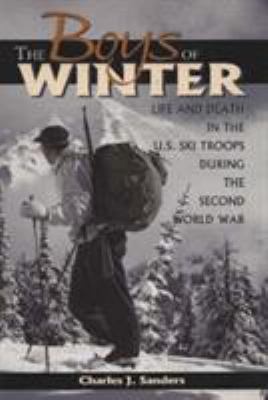 The Boys of Winter: Life and Death in the U.S. ... 0870817833 Book Cover