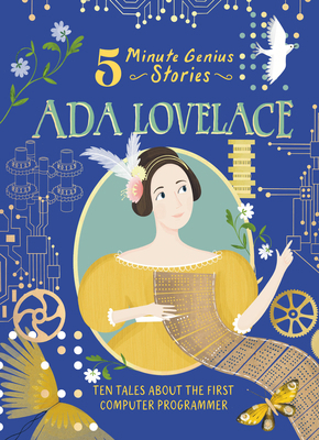 ADA Lovelace: 5-Minute Genius Stories 1454961732 Book Cover