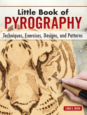 Little Book of Pyrography: Techniques, Exercise... 1565239695 Book Cover