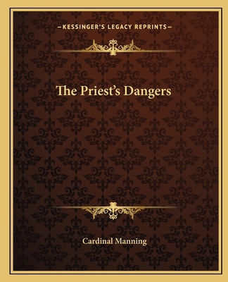 The Priest's Dangers 1162817305 Book Cover