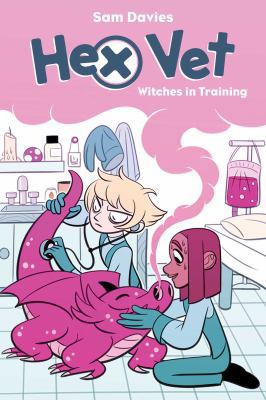 Hex Vet: Witches in Training 1684152887 Book Cover