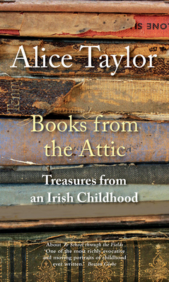 Books from the Attic: Treasures from an Irish C... 1788492692 Book Cover