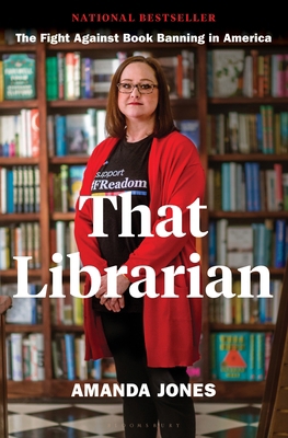 That Librarian: The Fight Against Book Banning ... 1639733531 Book Cover