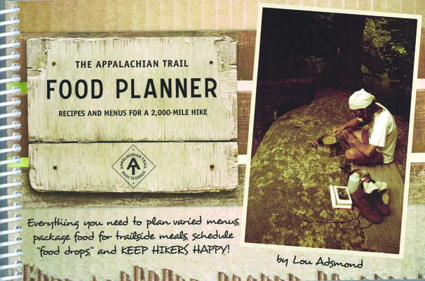 The Appalachian Trail Food Planner: Second Edit... 1889386618 Book Cover