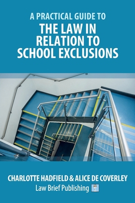 A Practical Guide to the Law in Relation to Sch... 1912687518 Book Cover