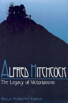 Alfred Hitchcock: The Legacy of Victorianism 0813108500 Book Cover