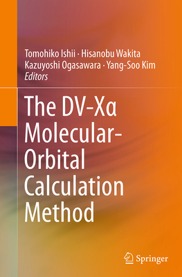 The DV-X&#945; Molecular-Orbital Calculation Me... 3319364375 Book Cover