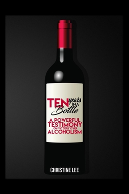 10 Years in a Bottle 1727317610 Book Cover