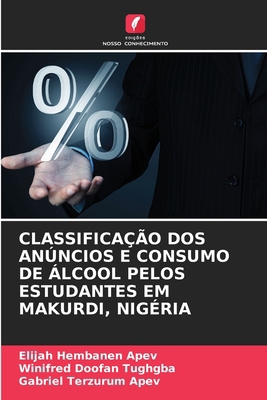 Classificação DOS Anúncios E Consumo de Álcool ... [Portuguese] 6208146488 Book Cover