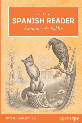 The Spanish Reader - Samaniego's Fables an Inte... B0H3HB26L6 Book Cover