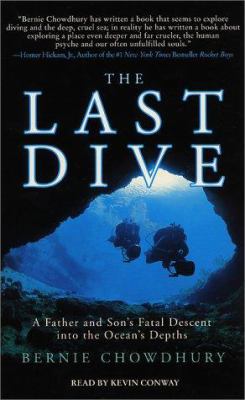 The Last Dive: The Harrowing Account of a Fathe... 069452316X Book Cover